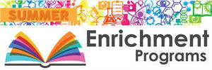 Summer Enrichment Programs