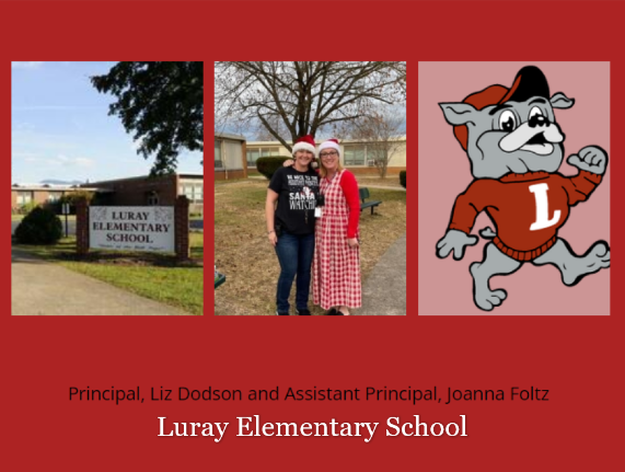 Luray Elementary School Liz Dodson and Joanna Foltz 