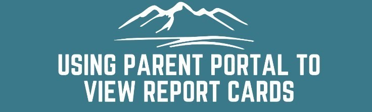using parent portal to view report cards 