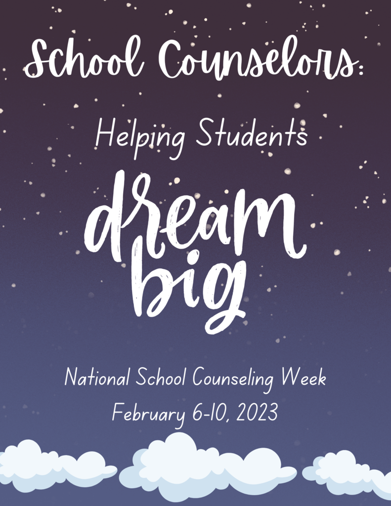 School Counselors Helping Students Dream Big 