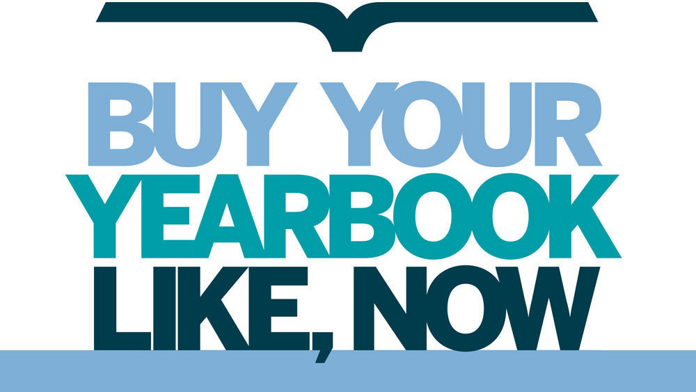 Buy Your Yearbook Like, Now
