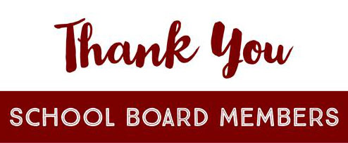 Thank you School Board Members